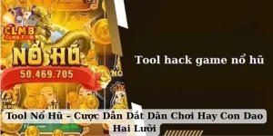 Tool Nổ Hũ