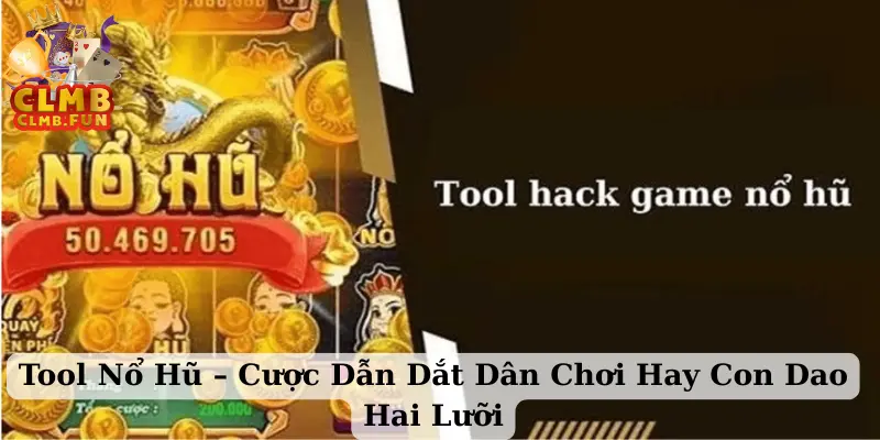 Tool Nổ Hũ